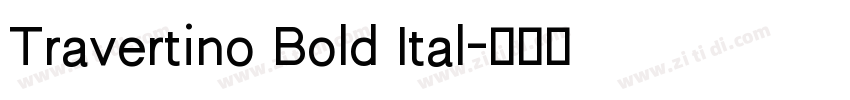 Travertino Bold Ital字体转换